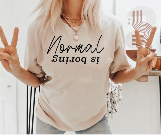 Normal is Boring